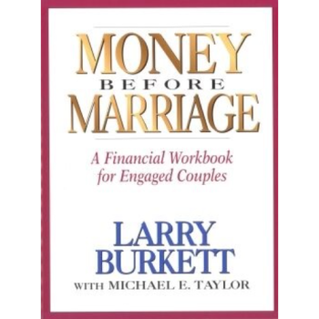 Money Before Marriage: A Financial Workbook For Engaged Couples