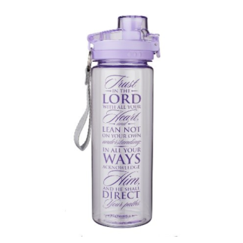 Trust in the Lord Plastic Water Bottle-Proverbs 3:5-6