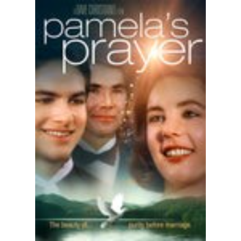 Pamela’s Prayer: The Beauty of Purity Before Marriage